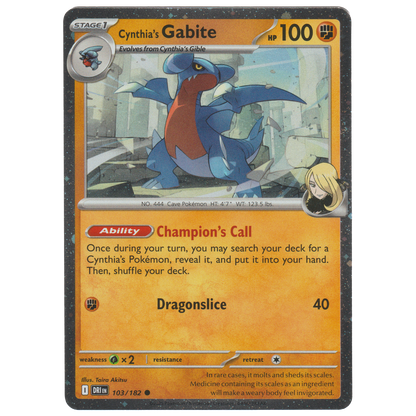 Cynthia's Gabite 103/182 (Cosmos Holo found in Cynthia's Garchomp ex Box)