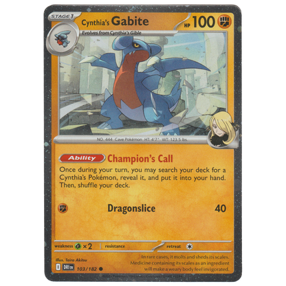 Cynthia's Gabite 103/182 (Cosmos Holo found in Cynthia's Garchomp ex Box)